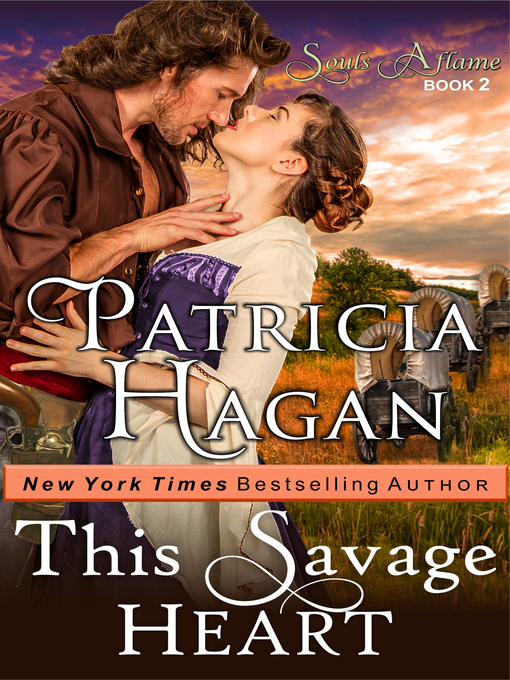 Title details for This Savage Heart by Patricia Hagan - Wait list